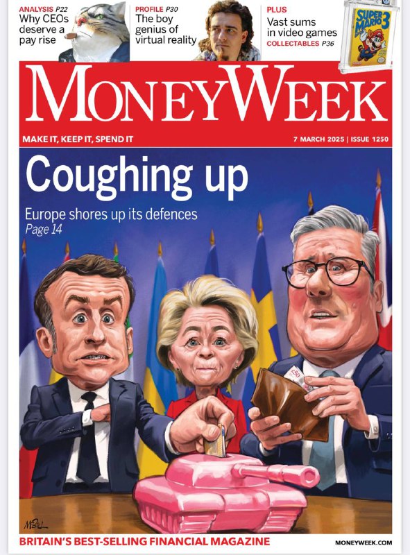 MoneyWeek-7.03.2025⚠️特朗普对加拿大和墨西哥加征关税，引发市场动荡，影响全球经济和贸易关系，同时也改变了资本流向，欧洲市场受关注；中国股市部分指数上涨，科技股表现突出，房地产市场也有所回暖；比特币价格波动剧烈，特朗普推出加密货币及相关计划影响市场，同时网络安全问题频发，凸显监管难题；赖清德承诺增加军费，台积电加大对美投资....📌Download              #理财周刊