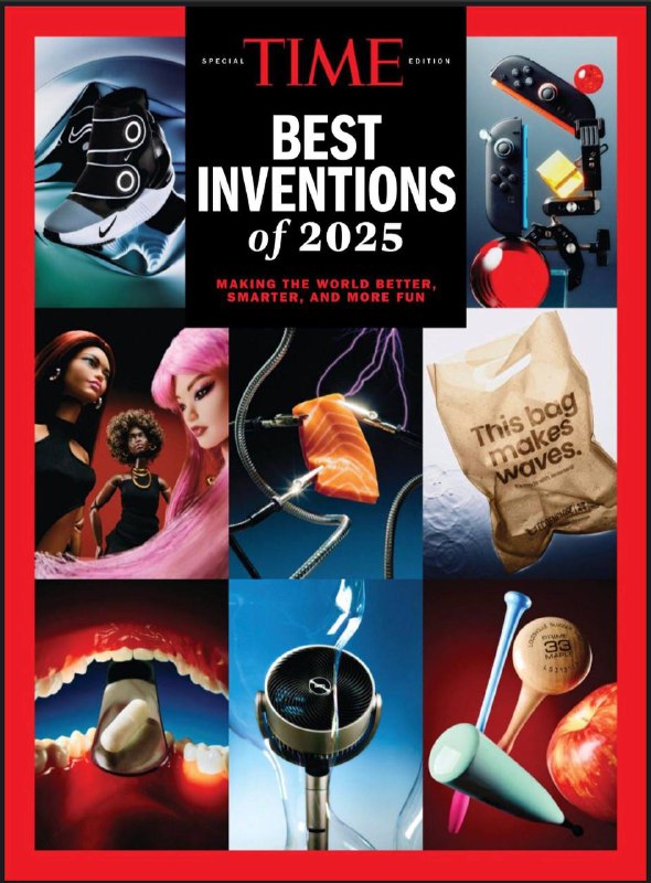 TIME-Best Inventions of 2025⚠️ 延续25年评选传统，聚焦“让世界更美好、更智能、更有趣”的创新成果，从全球范围内筛选出300项突破性发明；聚焦日常痛点，如野火防护、垃圾分类、残障适配，创新成果落地性强….📌Download             #时代周刊