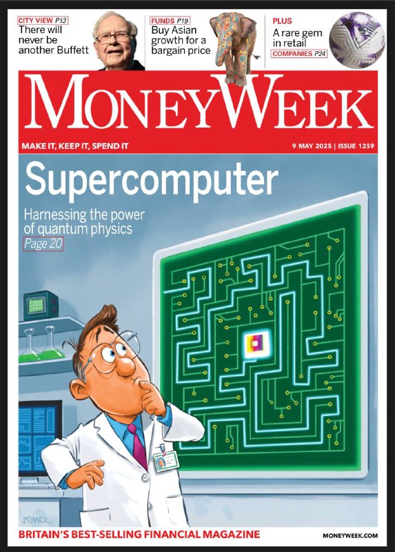 MoneyWeek-09.05.2025⚠️沃伦·巴菲特卸任，其投资理念影响深远，新掌舵人面临挑战；欧洲股市表现、欧佩克+增产、英国股息变化、美国股市反弹等；微软业绩超预期，而苹果和亚马逊等表现不佳....📌Download                #理财周刊