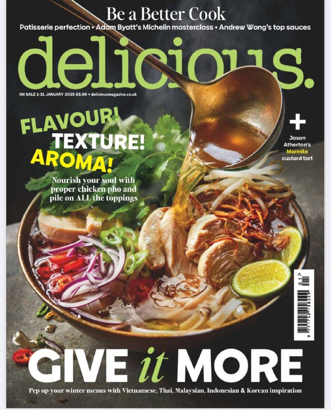 Delicious-01.2025⚠️明星厨师与访谈：Jason Atherton 分享了他的烹饪理念和新餐厅的情况，强调英国美食的优秀之处，并介绍了 Marmite tart 这道独特菜品的制作方法；美食技巧与知识：介绍了如何制作美味的鸡汤、切割鸡肉的 13 种方法、传统与创新的牧羊人派做法对比、制作榛子巴黎布雷斯特泡芙等糕点的技巧；重点介绍了血橙的多种美味食谱，如血橙烤鸭、血橙沙拉、血橙蛋糕等，充分展示了血橙的独特风味...📌Download        #美味