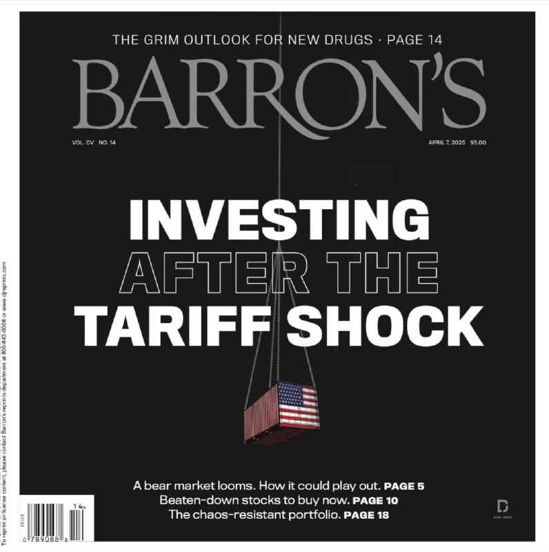 Barron's-07.04.2025⚠️全球股市因关税消息下跌，美国主要股指如道琼斯工业平均指数、标普500指数等大幅下挫，进入回调或熊市边缘；航空公司、汽车制造商等行业受关税冲击较大；生物科技板块因FDA官员变动和预算削减股价受挫，但部分现金充裕、研发管线有潜力的公司值得关注；2025年第一季度，债券类基金受投资者青睐，资金大量流入....📌Download                  #巴伦周刊