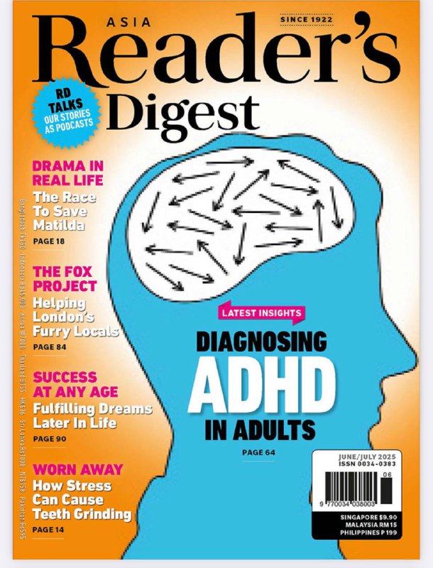 Reader's Digest-06_07.2025⚠️全球3%成年人患ADHD，女性和边缘群体常被漏诊；16.5%成年人患磨牙症，疫情期间发病率上升，压力是主因；结合呼吸与假笑引发真实笑声，降低皮质醇65%，改善情绪与免疫系统....📌Download              #读者文摘