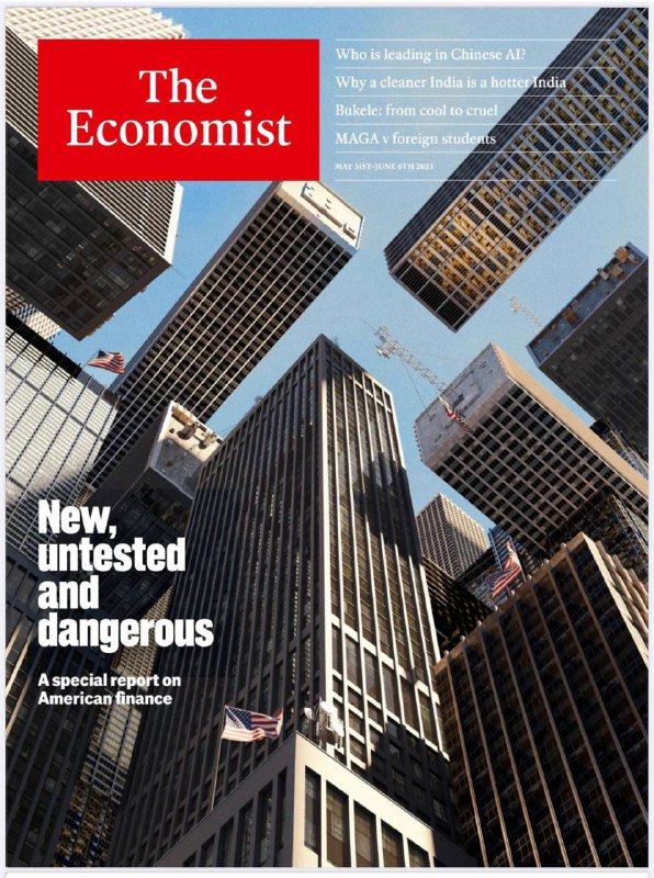 The Economist-31.05.2025⚠️特朗普政策下金融体系脆弱性凸显，非银行金融机构崛起带来监管挑战；萨尔瓦多总统布克尔从“改革者”转向独裁，压制批评者；印度面临投资疲软，政府呼吁私营部门加大支出但成效有限；欧盟试图平衡中美关系，却面临贸易转移和产业竞争压力....📌Download             #经济学人