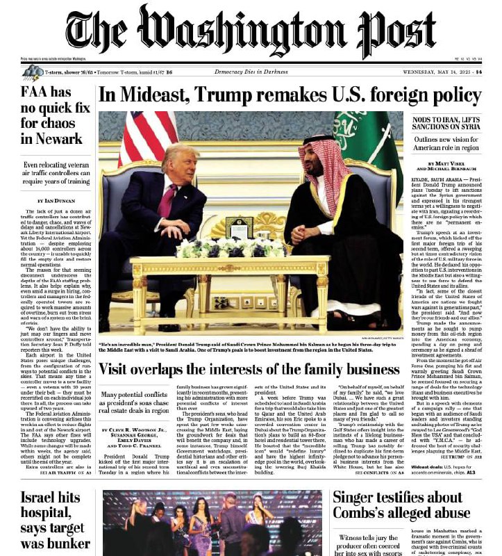 The Washington Post-14.05.2025⚠️特朗普访问沙特，宣布解除对叙利亚制裁，与沙特达成多项投资协议；美国共和党推动大规模法案，涉及税收、移民、社会福利等多方面改革；肌酸作为营养补充剂受关注，研究表明其对肌肉、认知等方面可能有益...📌Download             #华盛顿邮报