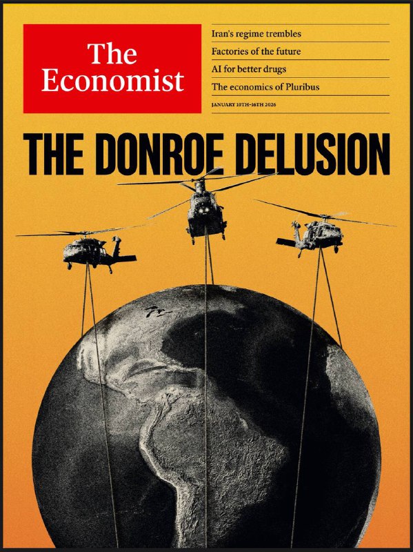 The Economist-10.10.2026⚠️ 美国特种部队突袭委内瑞拉，抓捕总统尼古拉斯·马杜罗，将其押往纽约接受贩毒恐怖主义相关指控，马杜罗当庭否认罪行