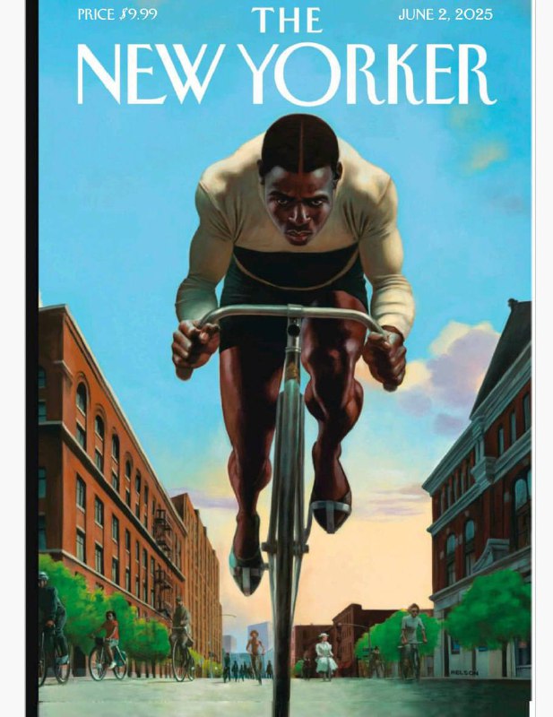 The New Yorker-2.06.2025⚠️封面故事：由 Kadir Nelson 创作，主题为“Major Taylor, a Champion Who Led the Way”，聚焦自行车冠军Major Taylor的传奇人生；HBO电影《Mountainhead》、Netflix剧集《Too Much》《Long Story Short》、FX科幻剧《Alien: Earth》等....📌Download                  #纽约客