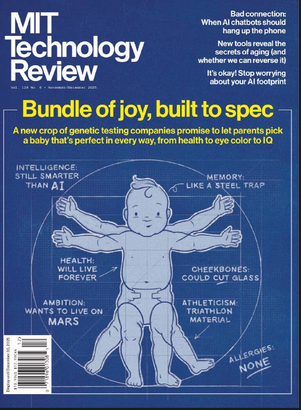 MIT Technology Review-11&12.2025⚠️AI聊天机器人缺乏“终止对话”机制，可能加剧妄想症、心理健康危机，仅Anthropic为保护模型设对话终止功能，未针对用户安全应用；研究揭示人体对寒热的适应机制，推翻传统体型决定耐受度的认知，为气候灾害应对提供依据；天文学家Rebecca Jensen-Clem通过自适应光学技术，突破地球大气干扰，提升地面望远镜探测系外行星的精度.....📌Download      #麻省理工科技评论