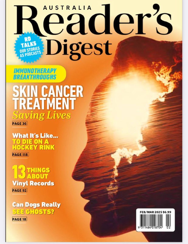 Readers Digest-02-03-2025⚠️免疫疗法治疗黑色素瘤取得突破，澳大利亚黑色素瘤研究成果显著，患者生存率大幅提升；盲人精神科医生托尼·马克斯热爱飞蝇钓，克服视力障碍坚持追求爱好；探讨狗是否能看见鬼魂，从科学角度分析狗的感官能力；发现4100万位的梅森素数这一数学成果，及其在数学研究和密码学中的意义....📌Download            #读者文摘